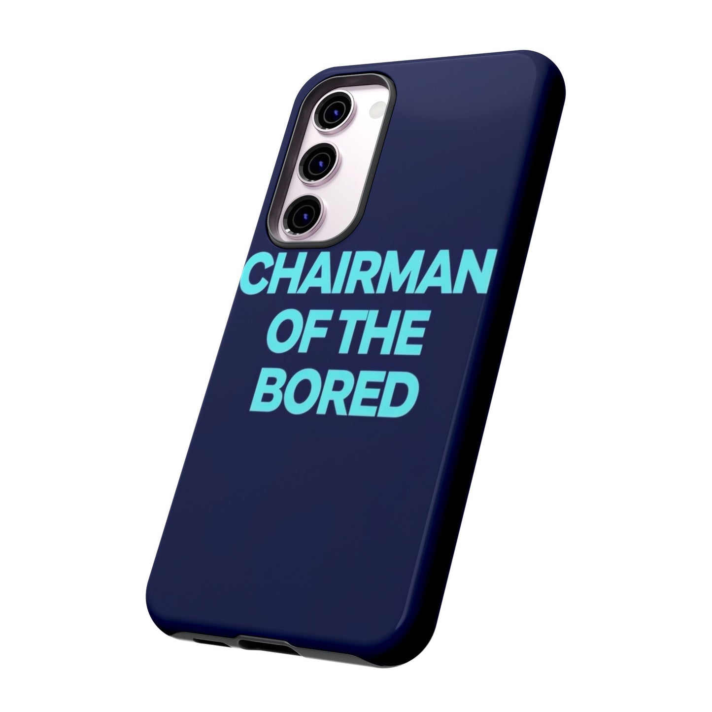 "Chairman of the Bored" Mobile Phone Case