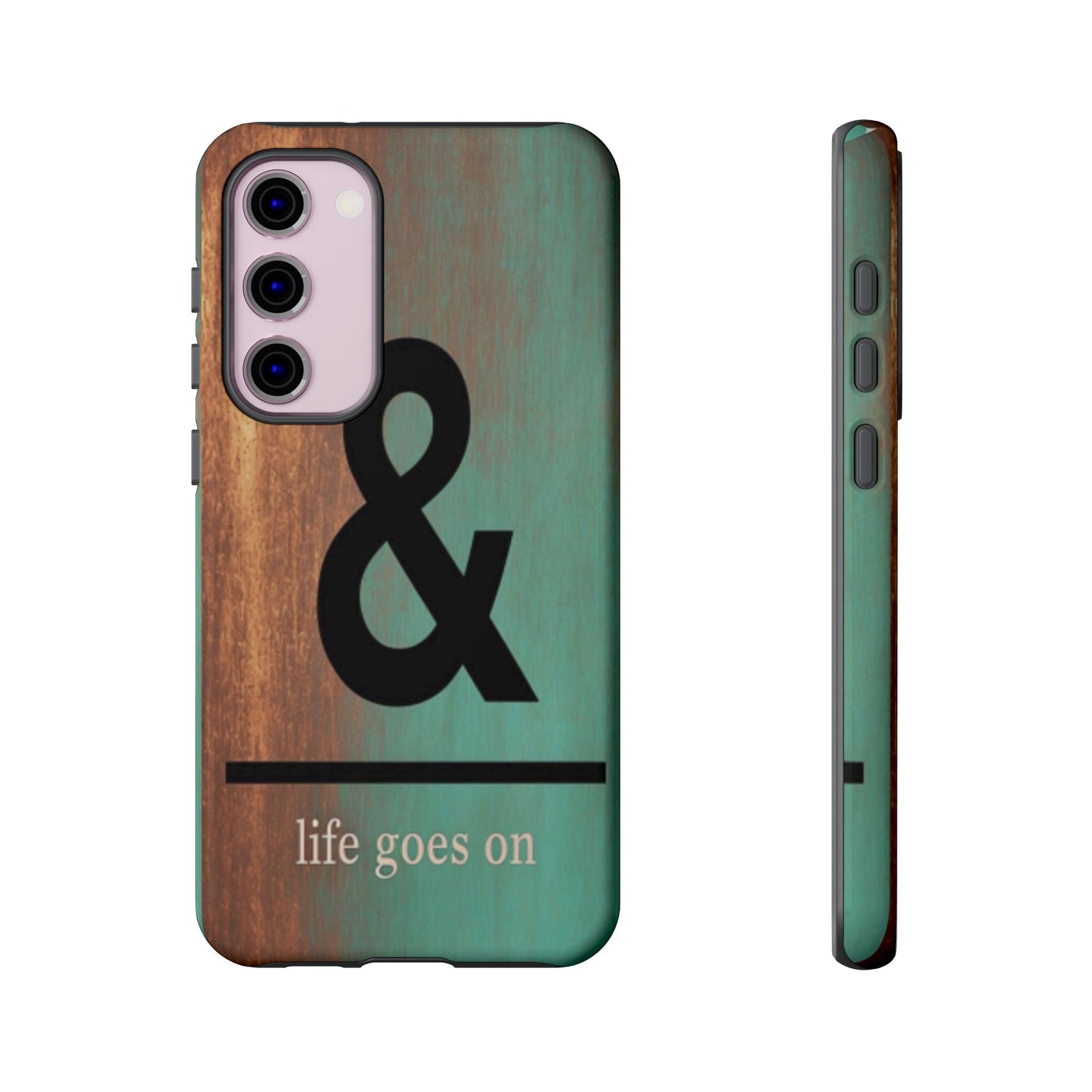 "Life Goes On" Mobile Phone Case