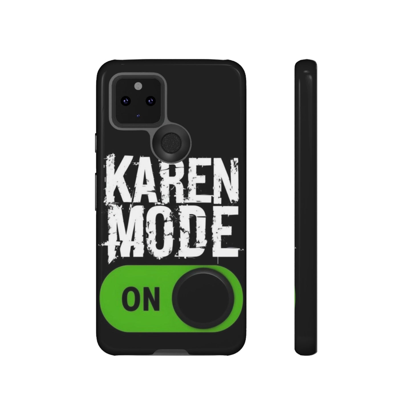 "Karen Mode On" Mobile Phone Case (green)