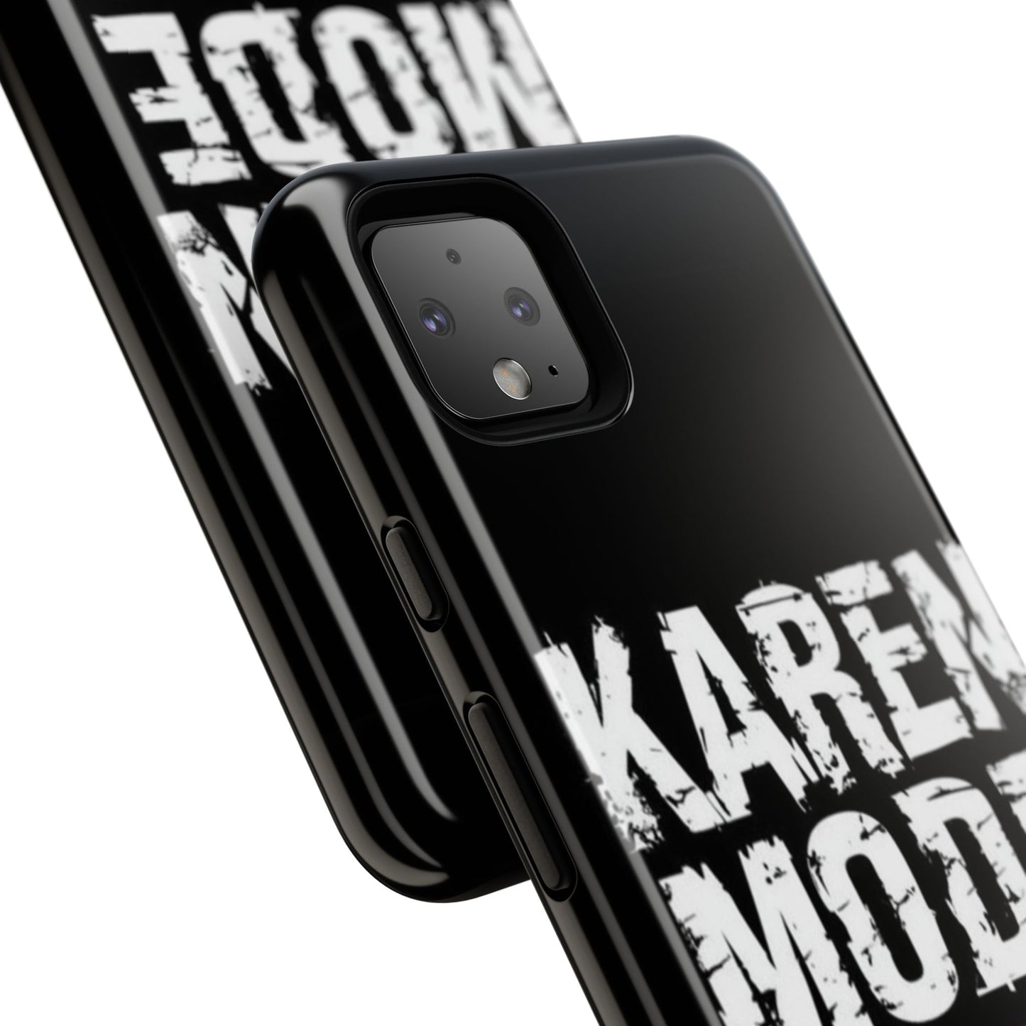 "Karen Mode On" Mobile Phone Case