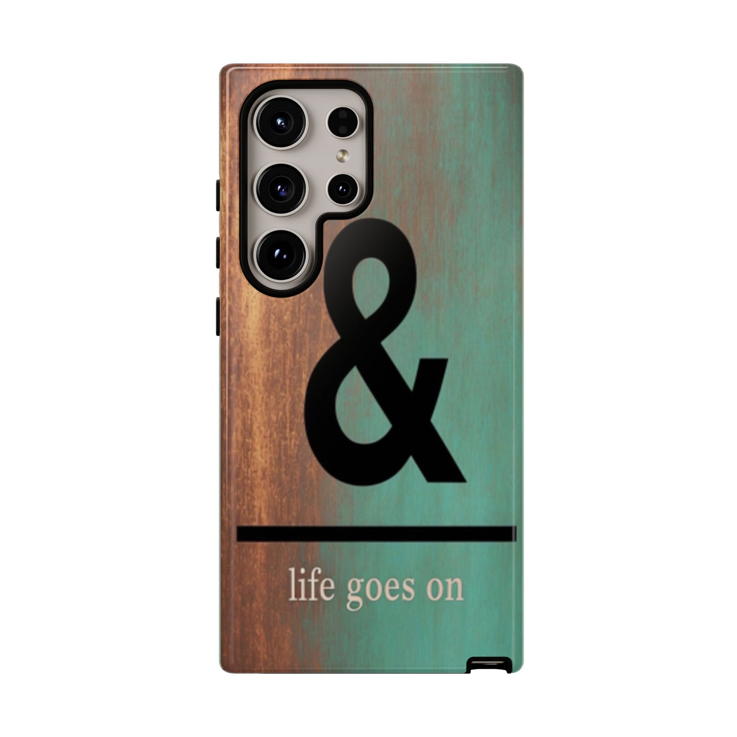"Life Goes On" Mobile Phone Case