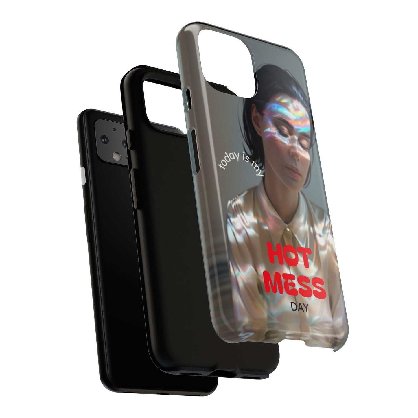 "Hot Mess Day" Mobile Phone Case