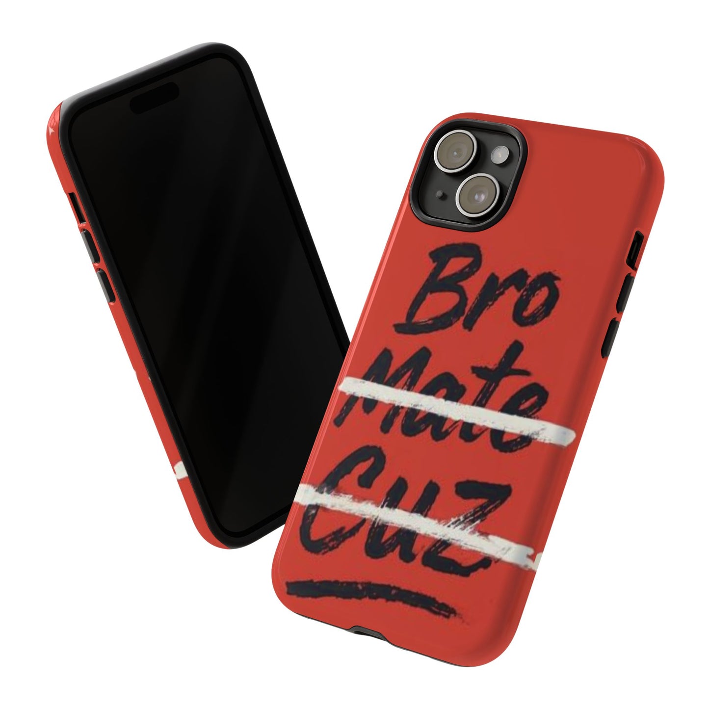 "Bro. Mate. Cuz." Mobile Phone Case