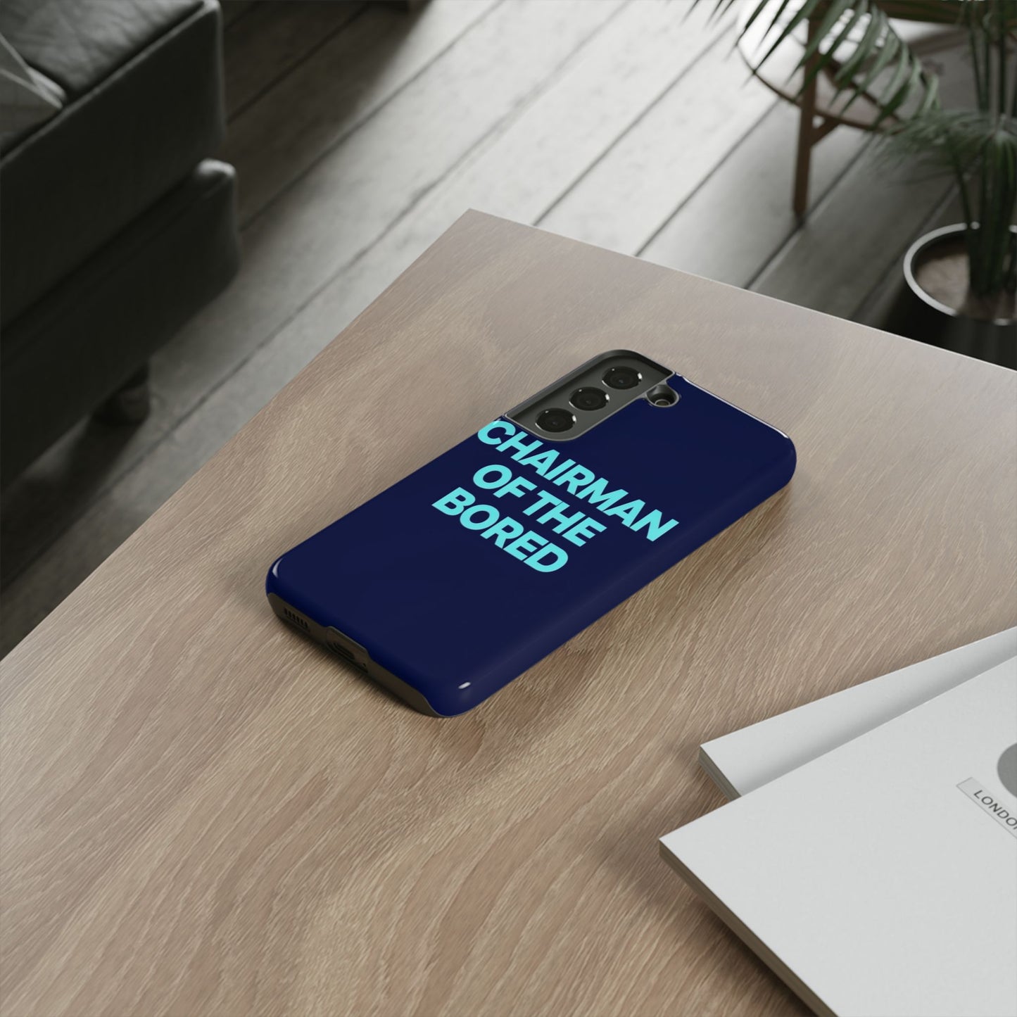 "Chairman of the Bored" Mobile Phone Case