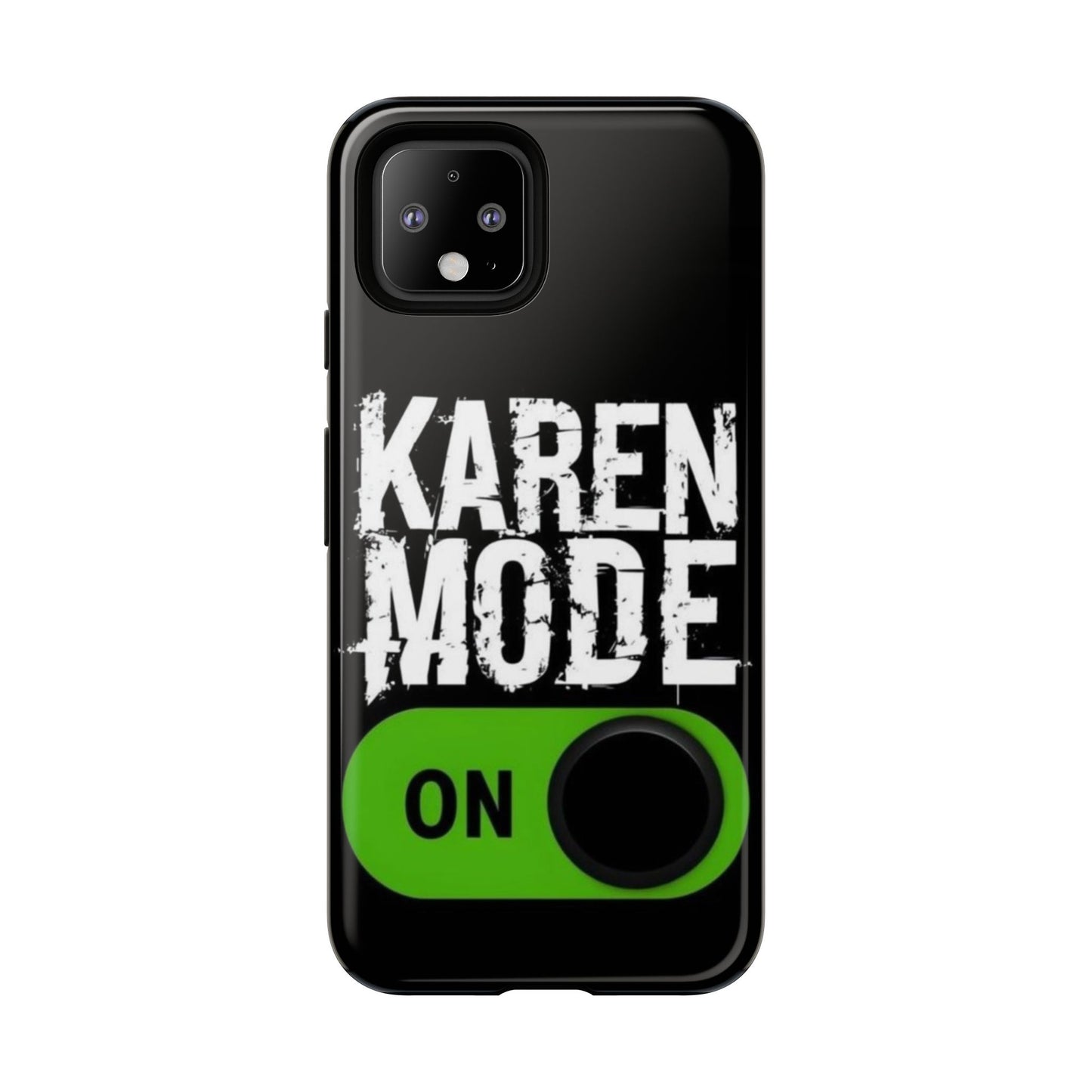 "Karen Mode On" Mobile Phone Case (green)