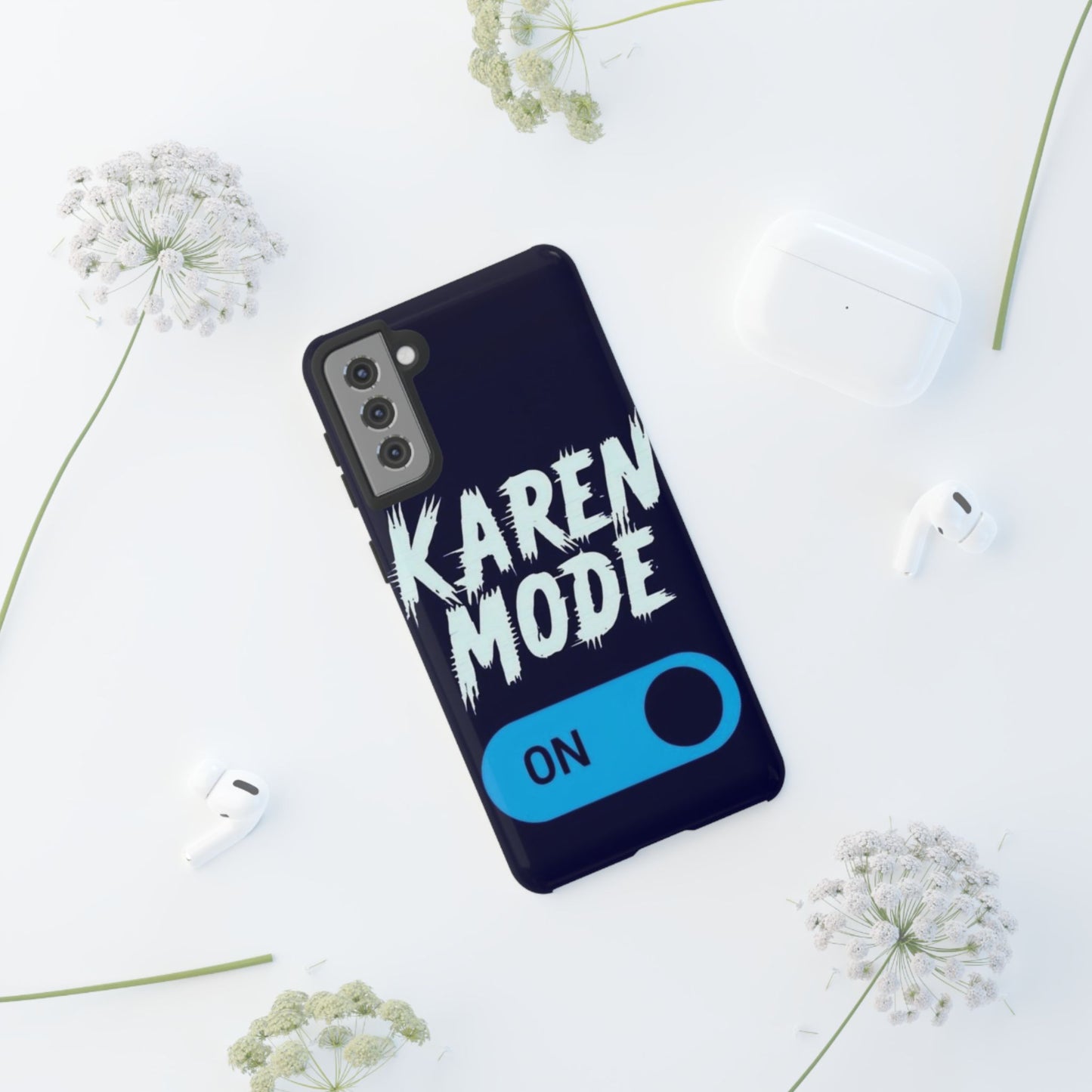 "Karen Mode On" Mobile Phone Case (blue)