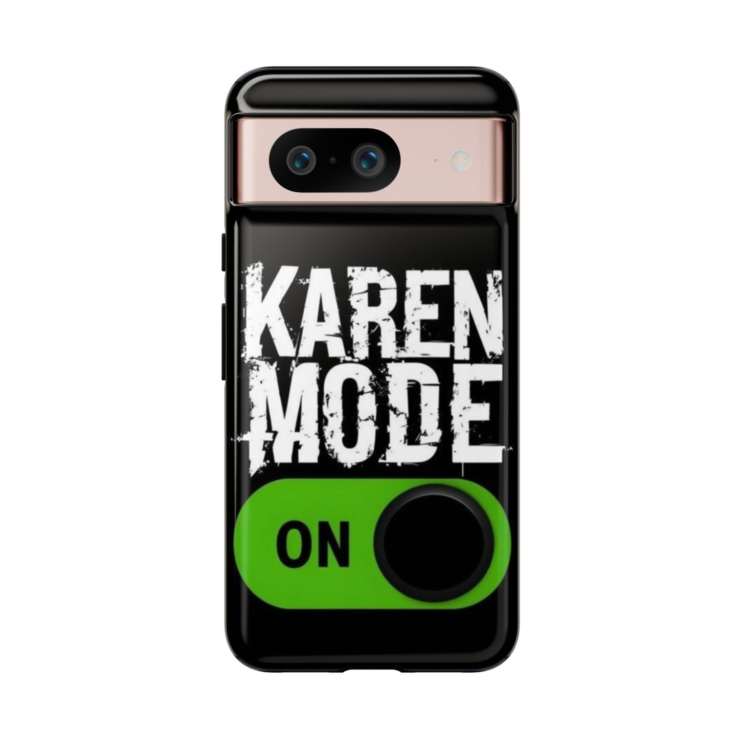 "Karen Mode On" Mobile Phone Case (green)