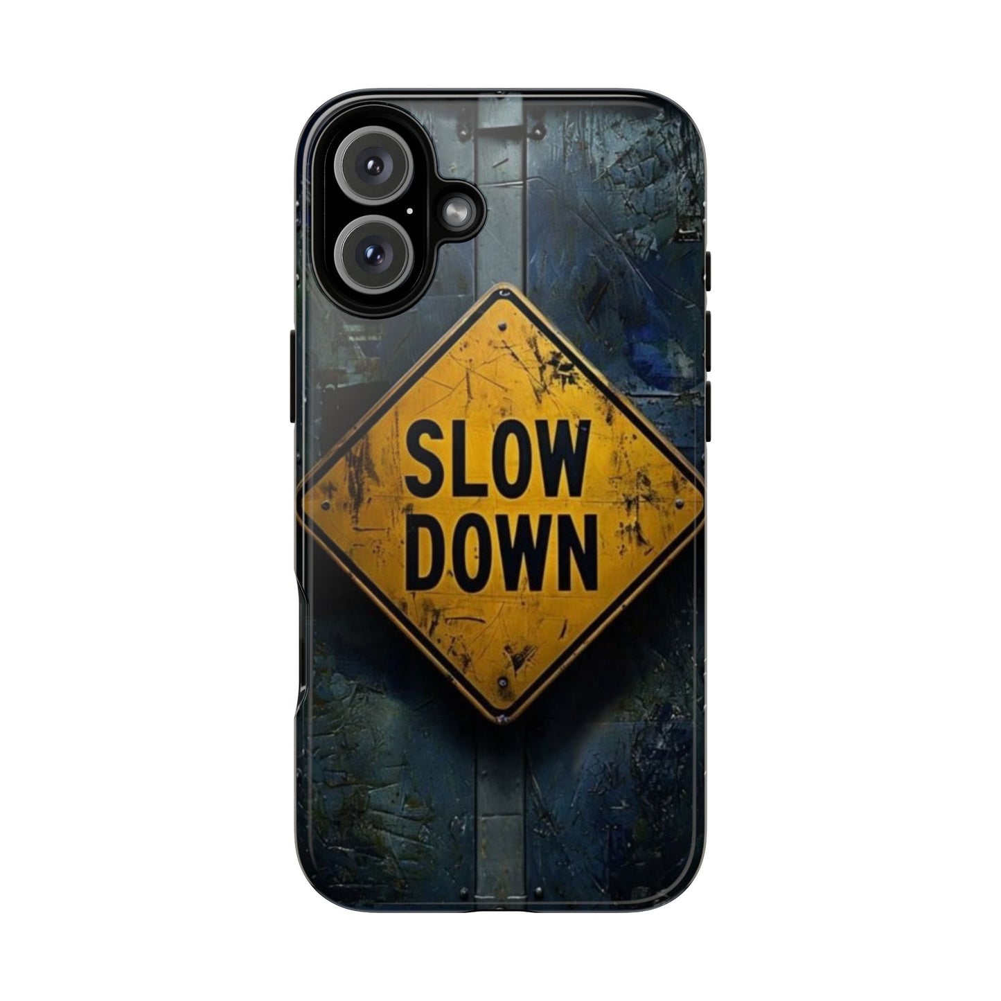 "Slow Down" Mobile Phone Case