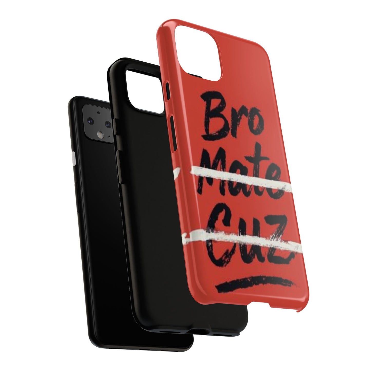 "Bro. Mate. Cuz." Mobile Phone Case