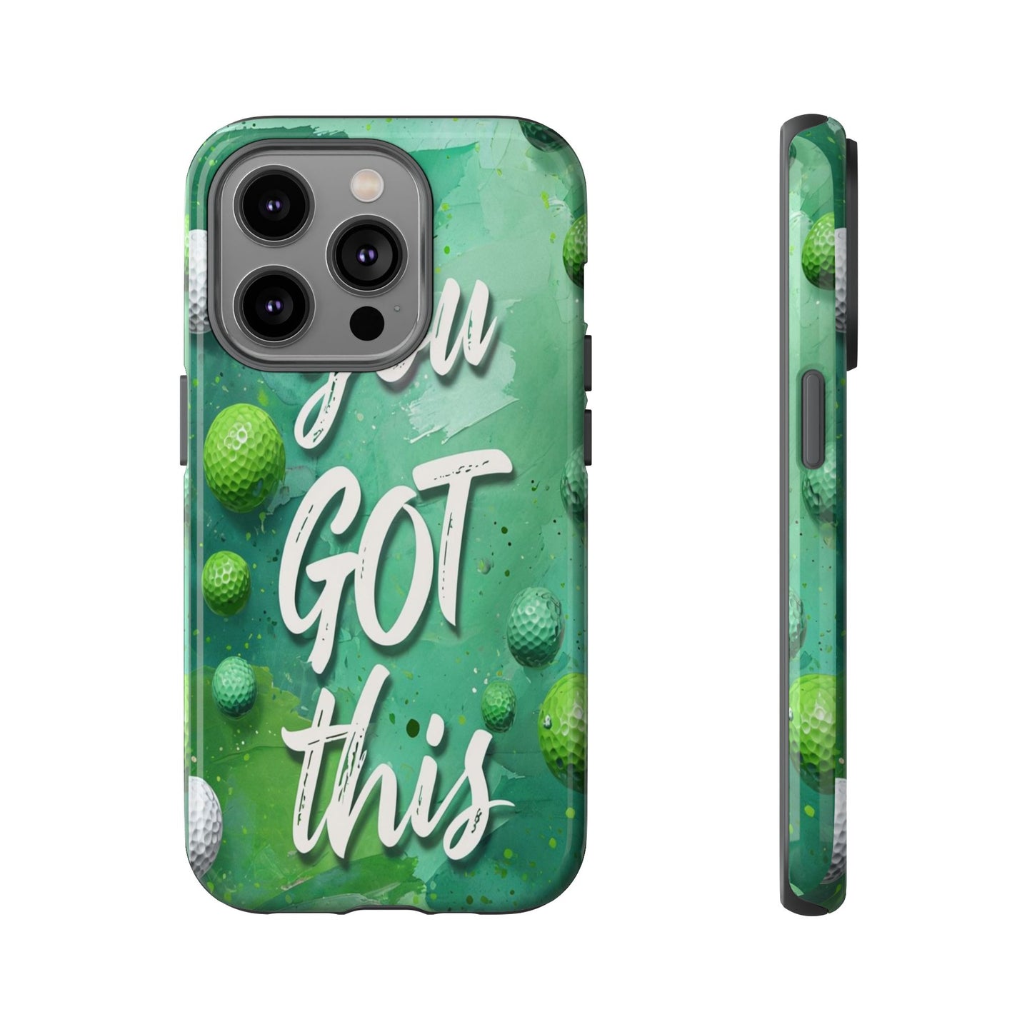 "You Got This (Golf Edition)" Mobile Phone Case