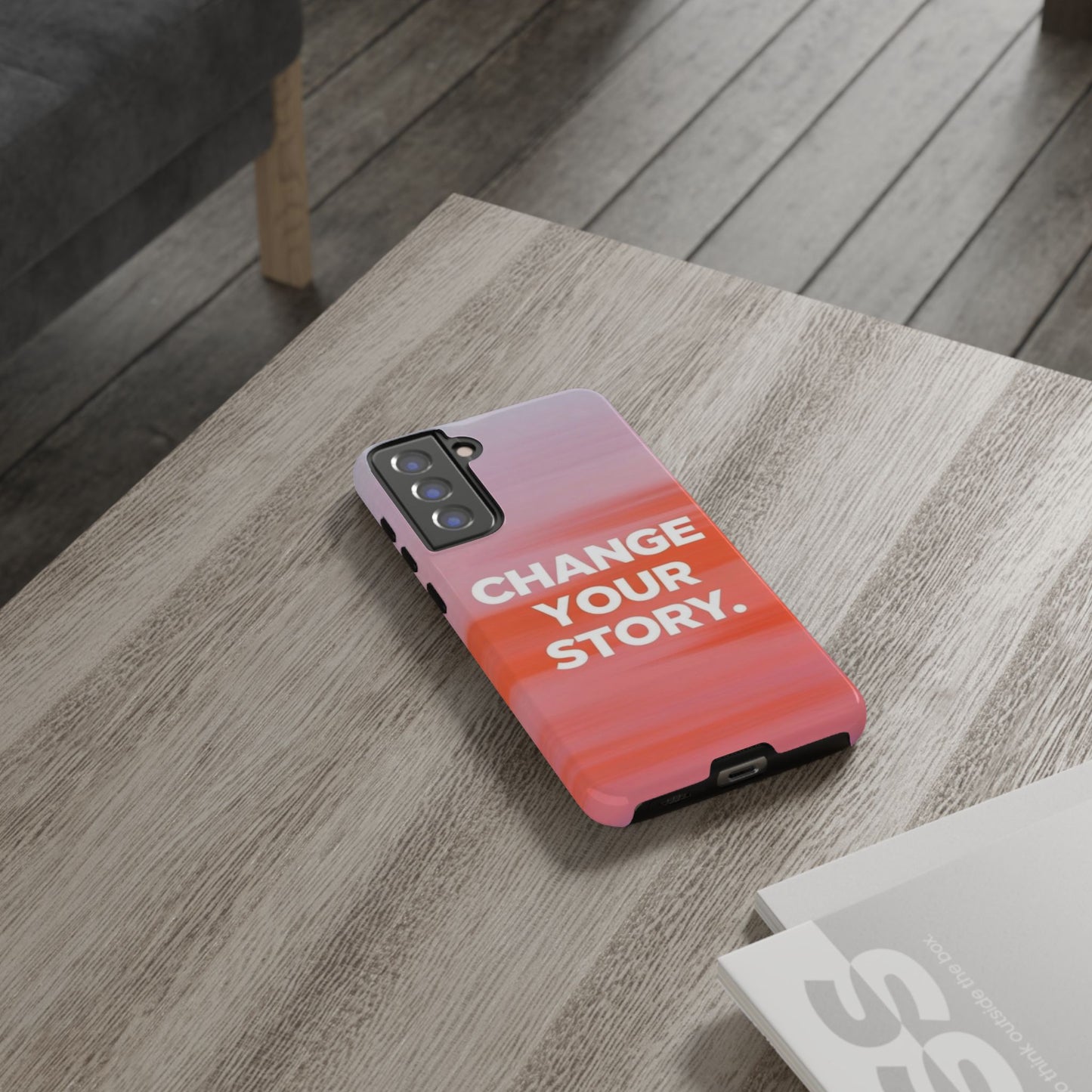 "Change Your Story" Mobile Phone Case