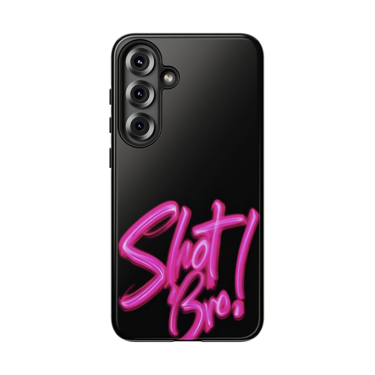 "Shot Bro!" Mobile Phone Case