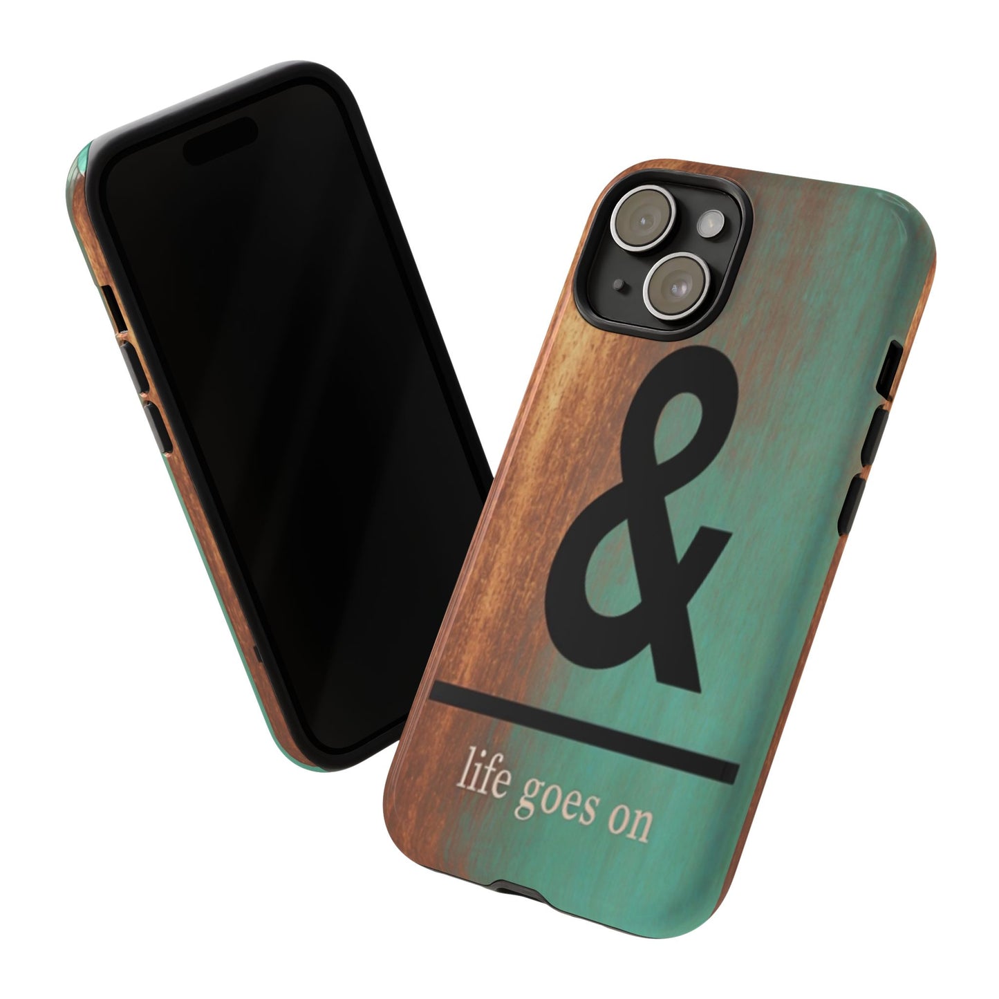 "Life Goes On" Mobile Phone Case