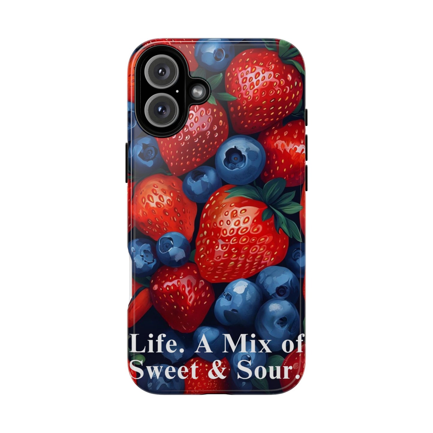 "Life. A Mix of Sweet and Sour" Mobile Phone Case