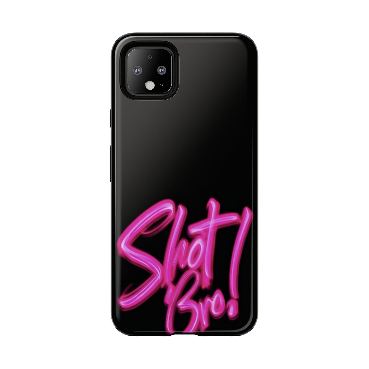 "Shot Bro!" Mobile Phone Case
