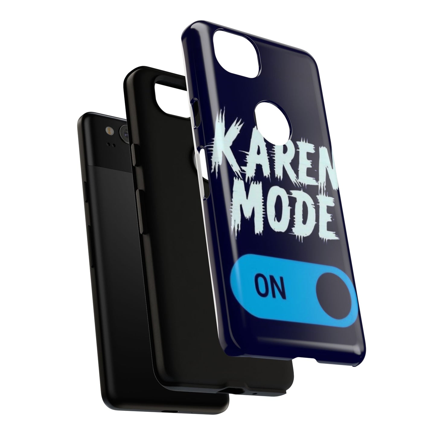 "Karen Mode On" Mobile Phone Case (blue)