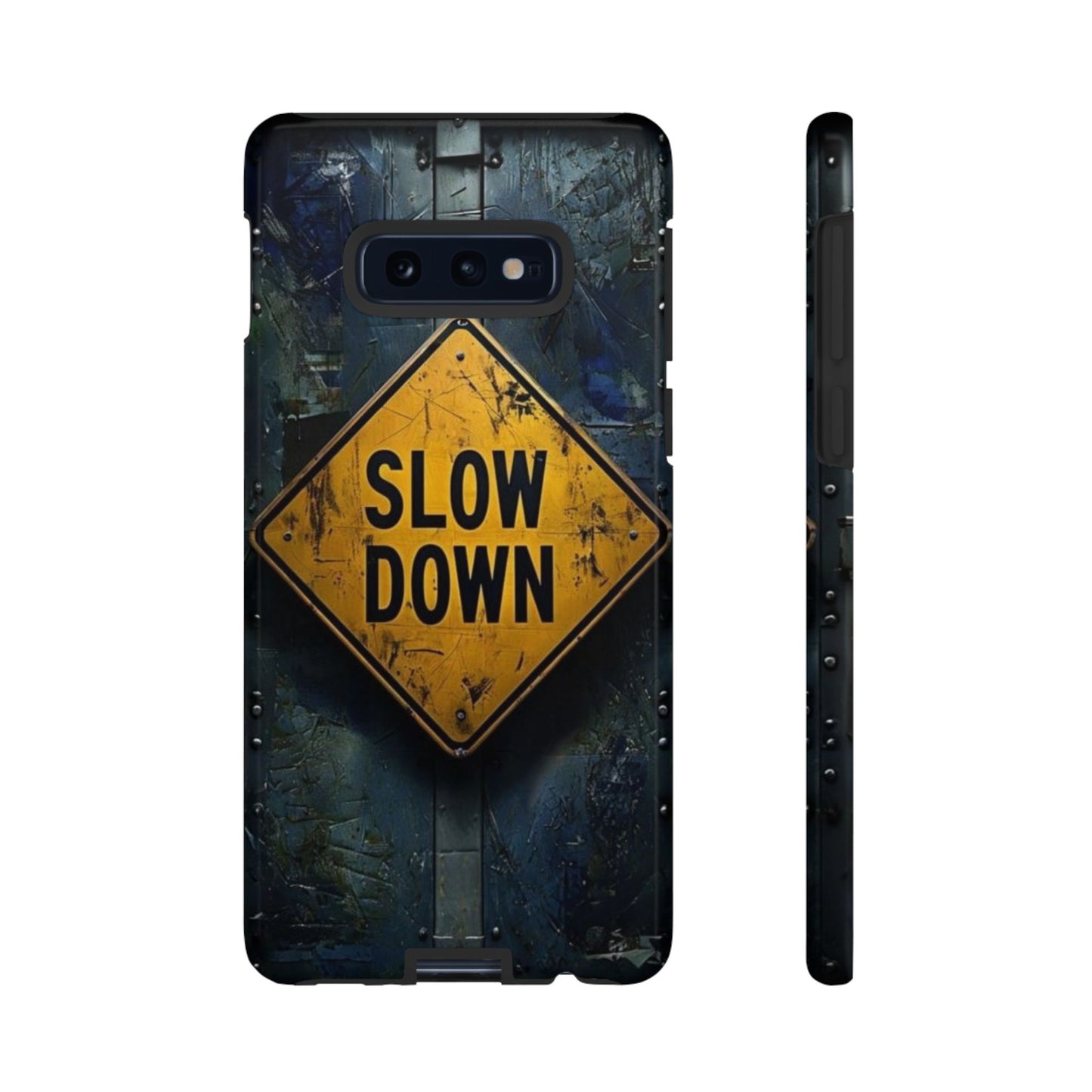 "Slow Down" Mobile Phone Case