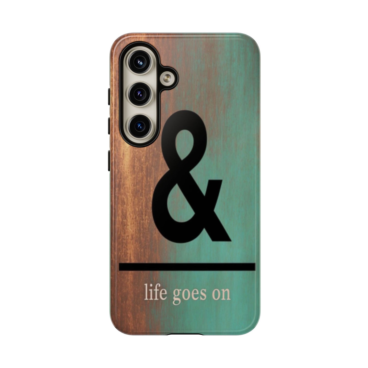 "Life Goes On" Mobile Phone Case