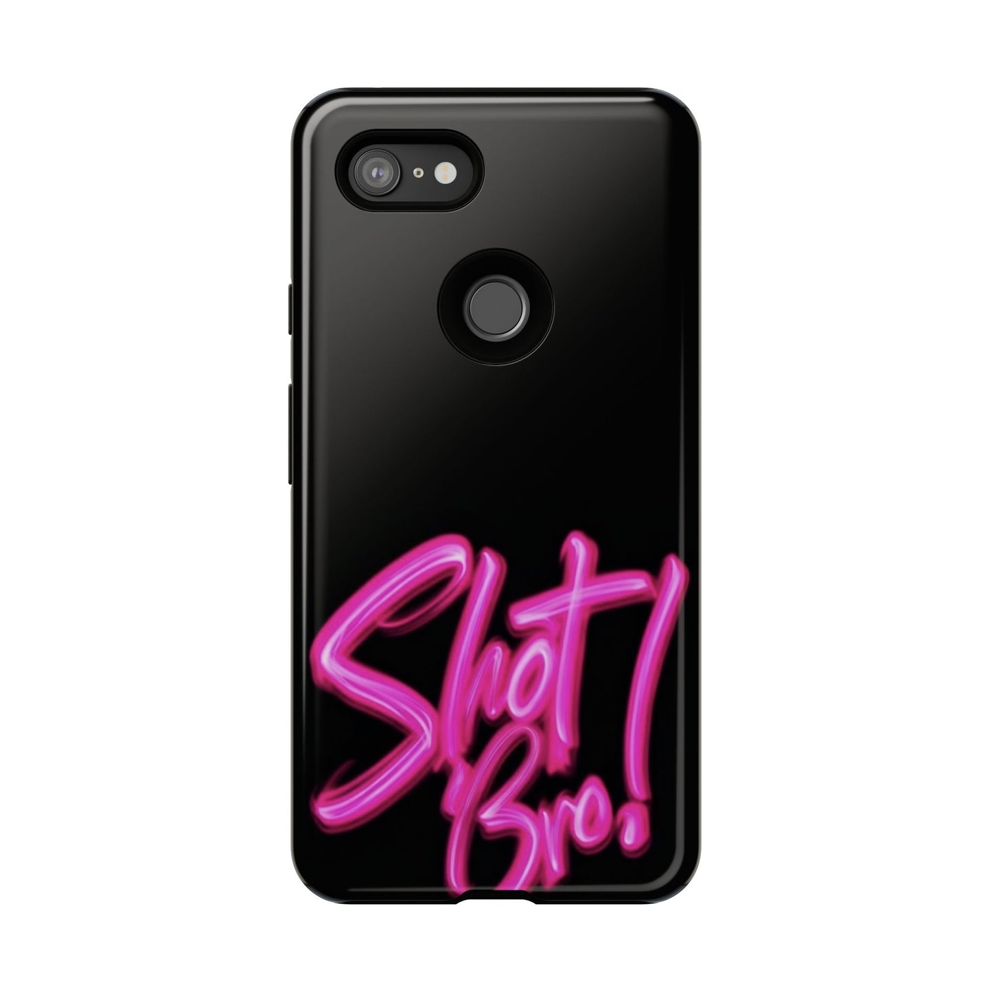 "Shot Bro!" Mobile Phone Case