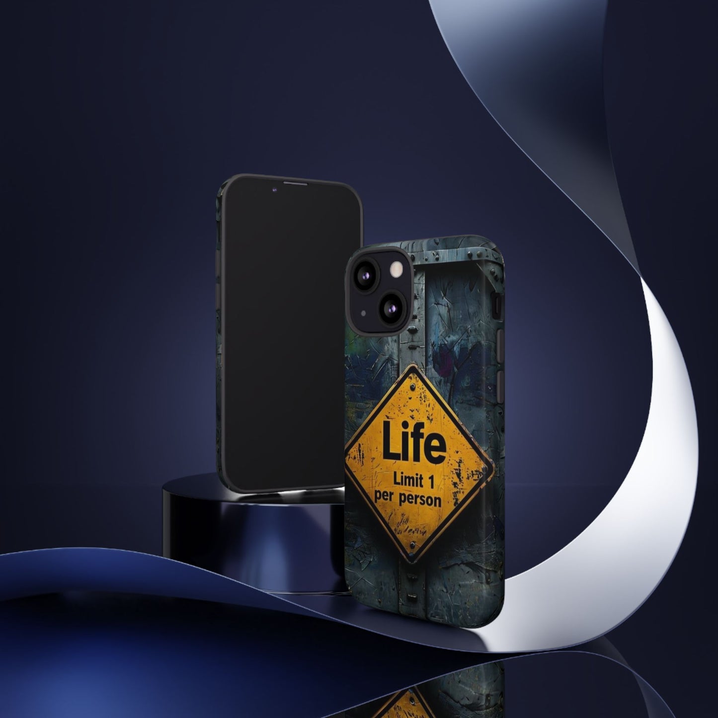 "Life, Limit 1 Per Person" Mobile Phone Case