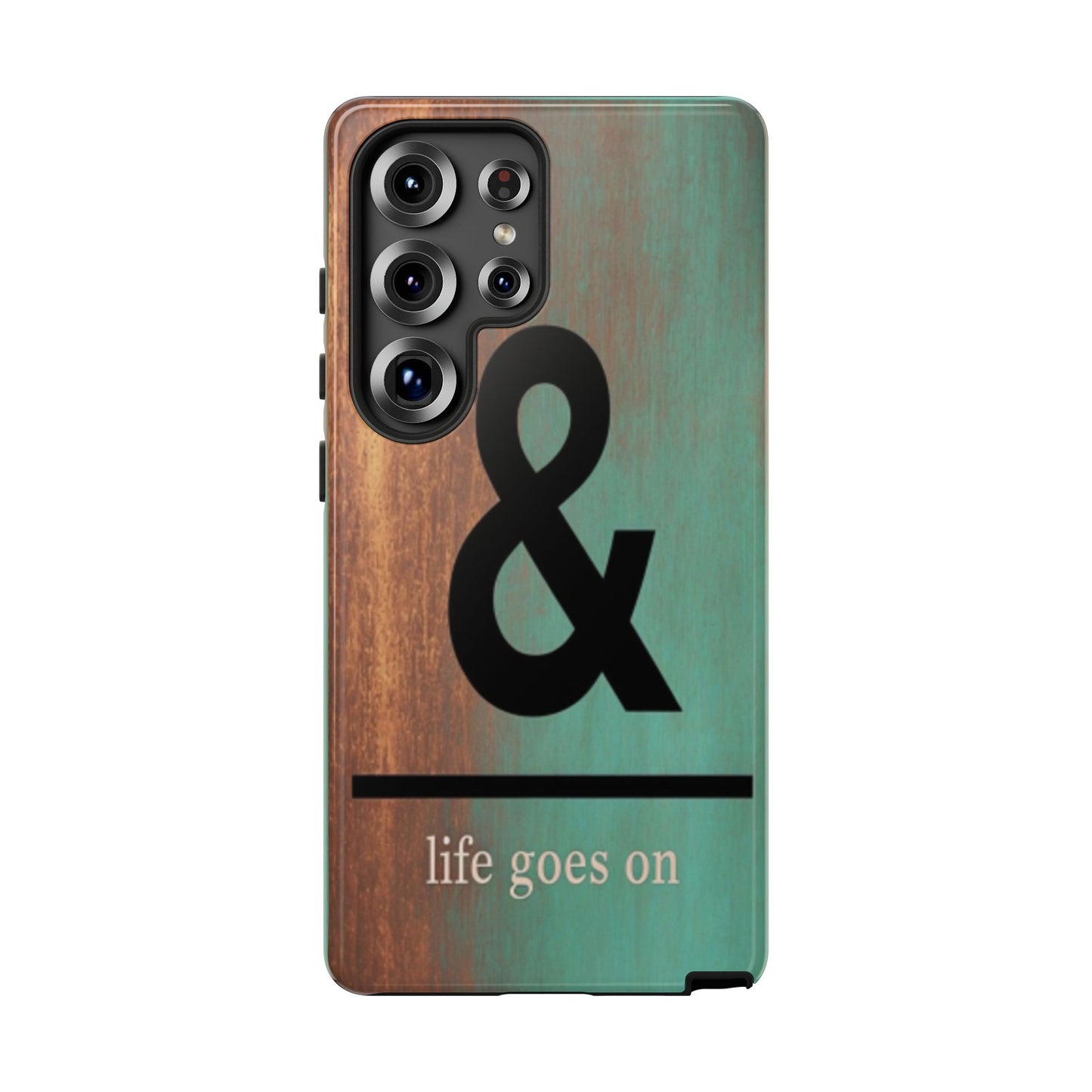 "Life Goes On" Mobile Phone Case