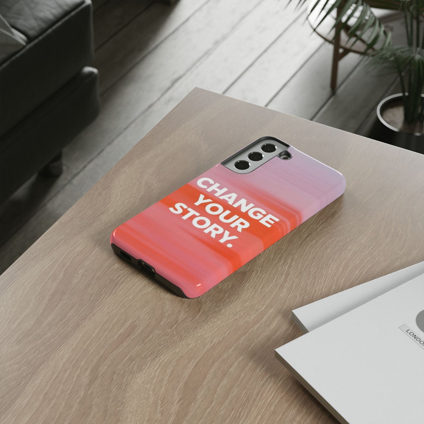 "Change Your Story" Mobile Phone Case