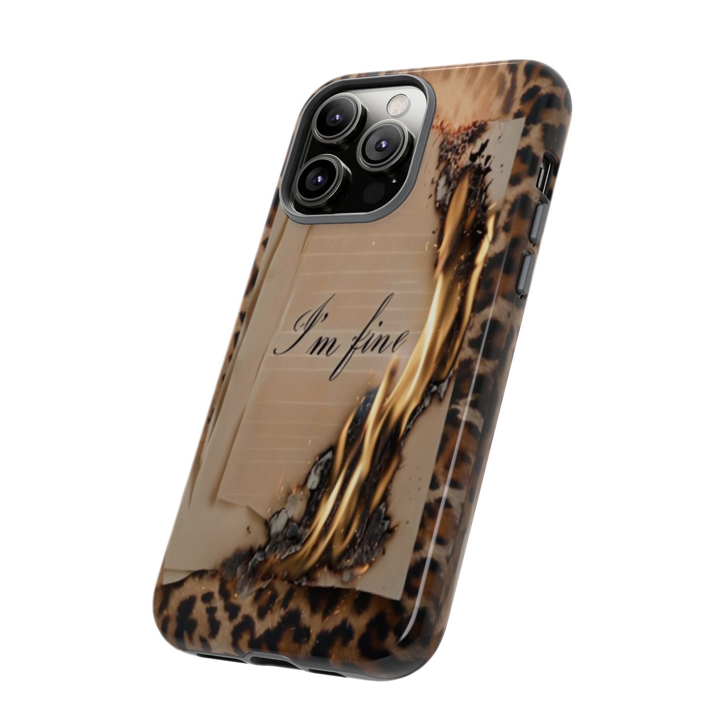 "I Am Fine" Mobile Phone Case