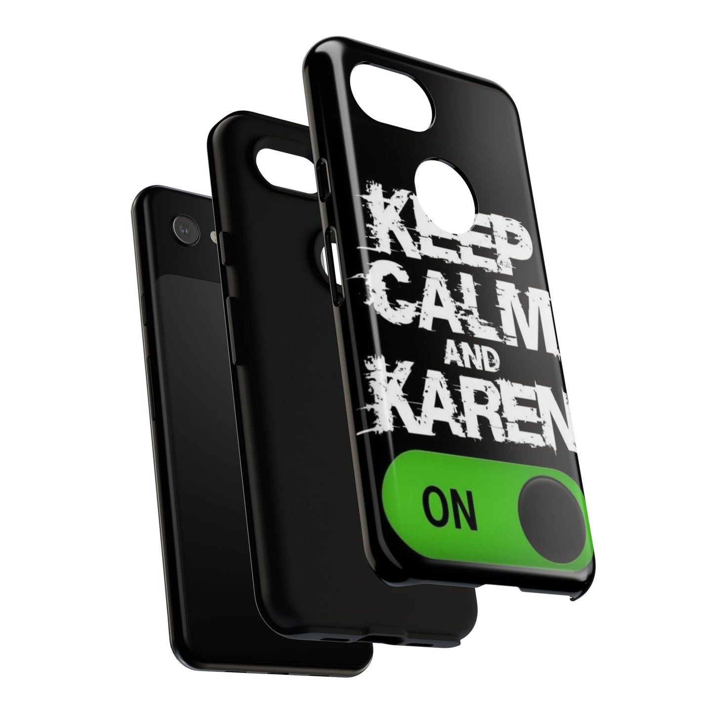 "Keep Calm and Karen On" Mobile Phone Case