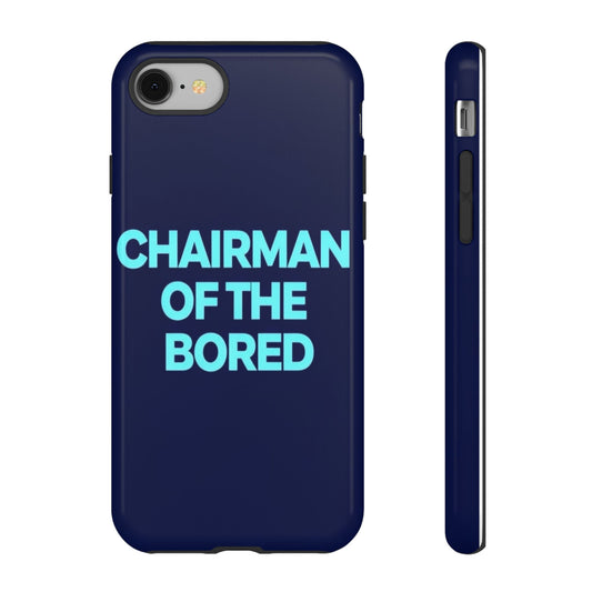 "Chairman of the Bored" Mobile Phone Case