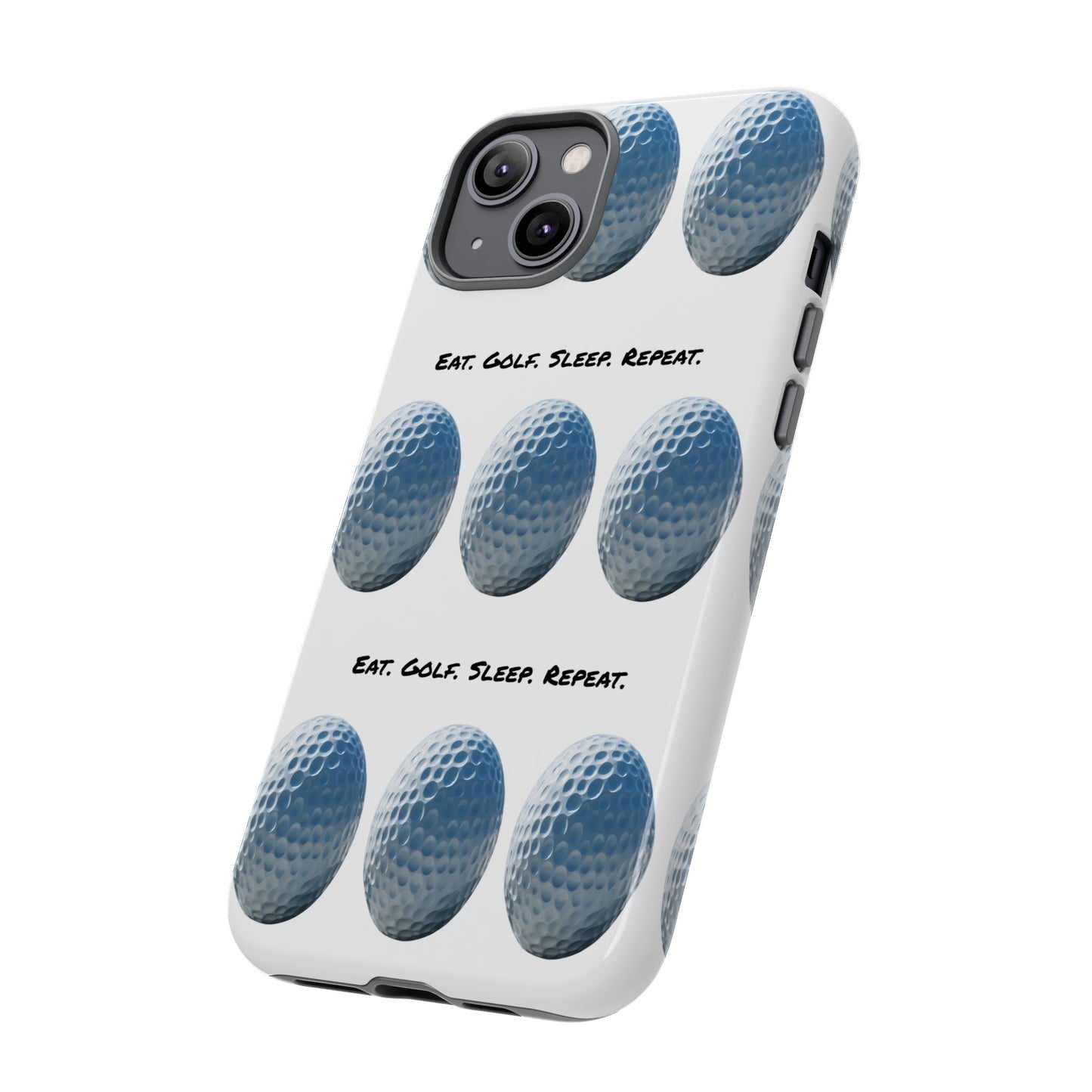 "Eat. Golf. Sleep. Repeat." Mobile Phone Case