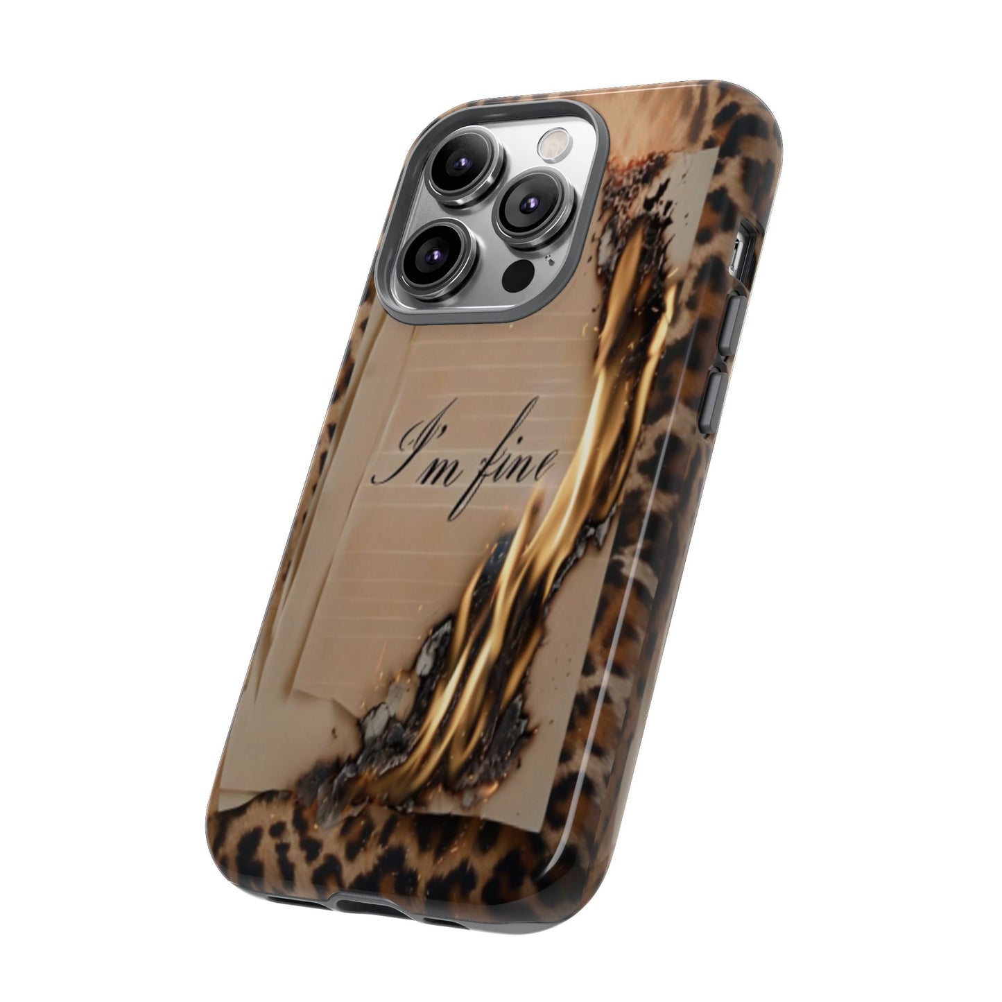 "I Am Fine" Mobile Phone Case