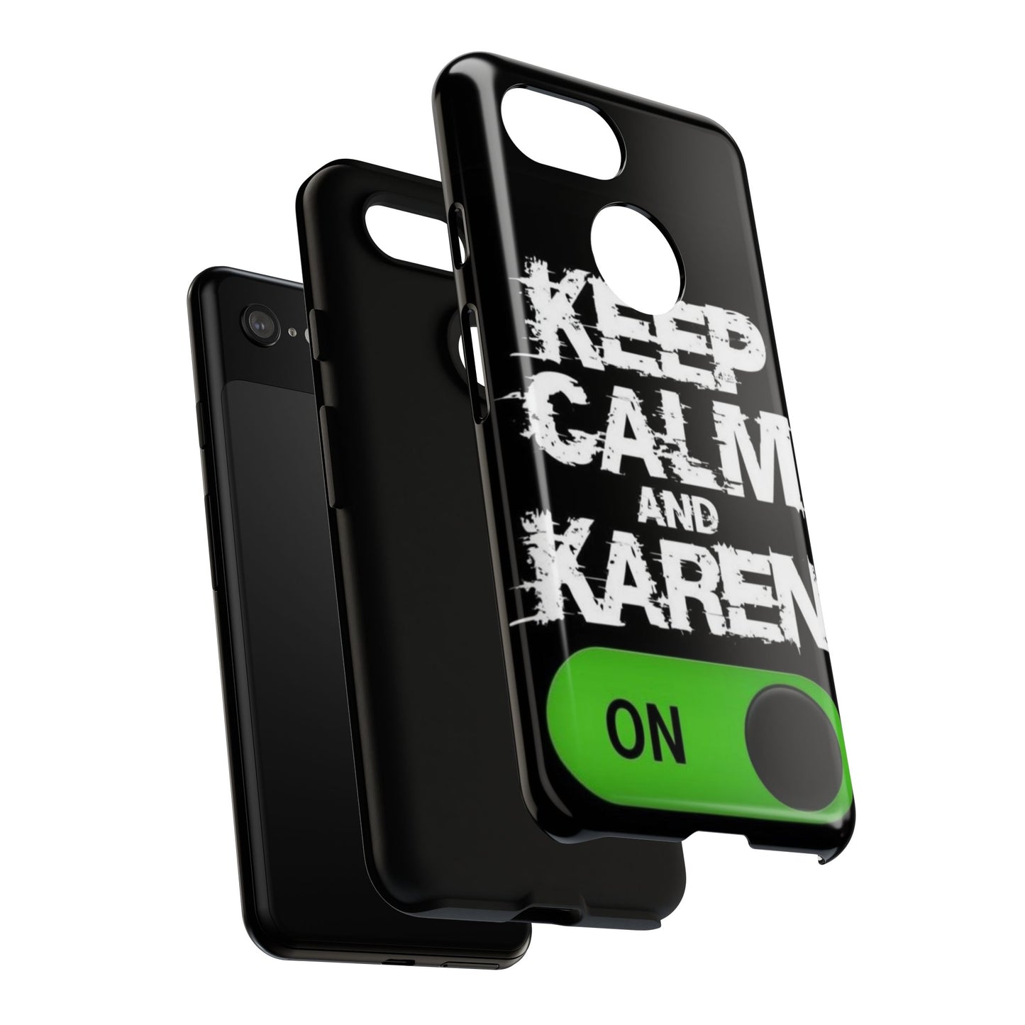 "Keep Calm and Karen On" Mobile Phone Case