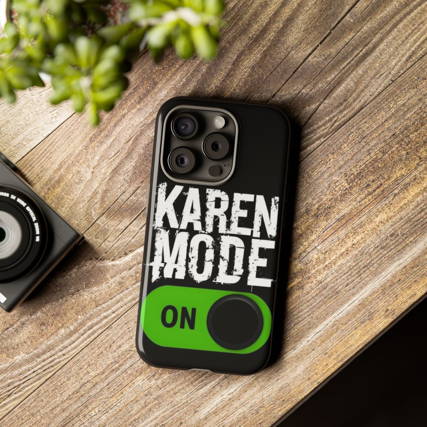 "Karen Mode On" Mobile Phone Case (green)