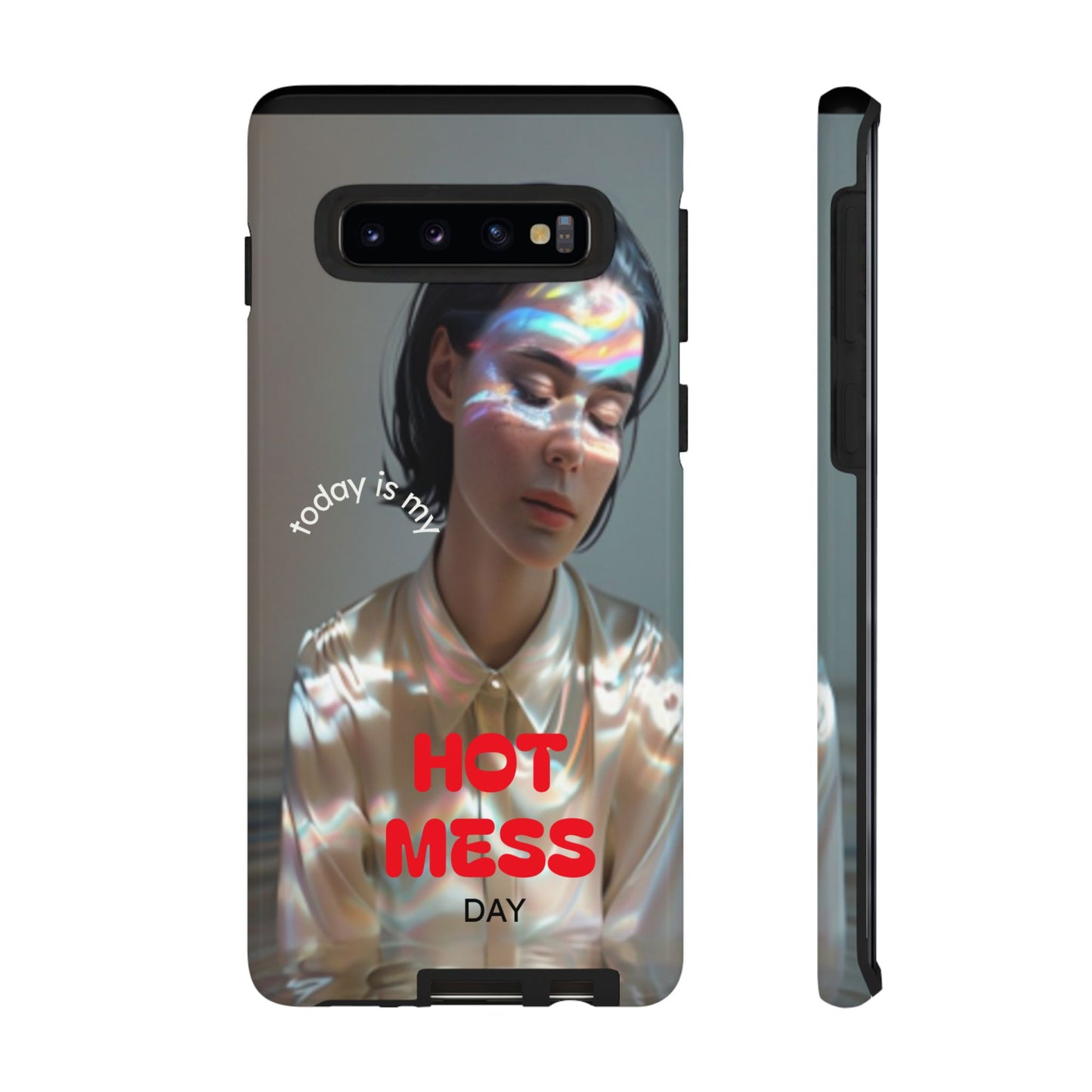 "Hot Mess Day" Mobile Phone Case
