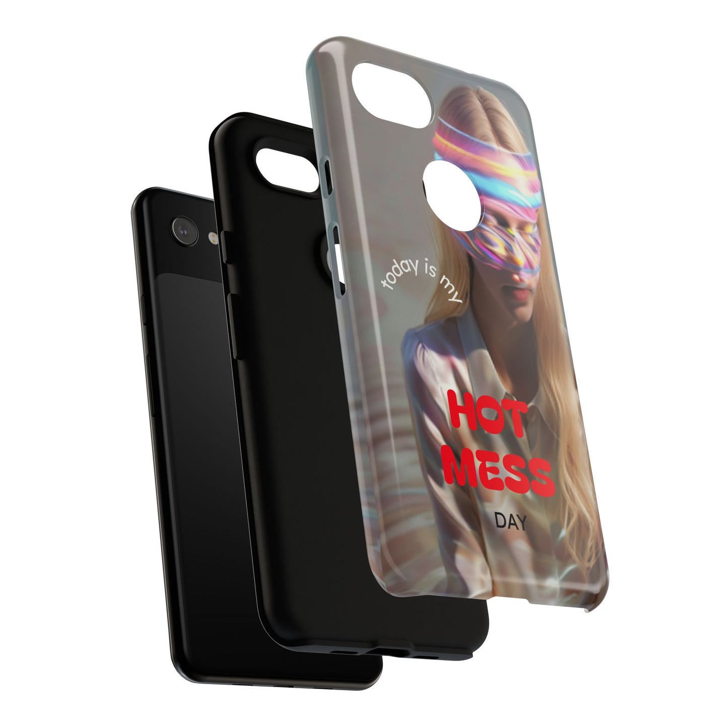 "Today is my Hot Mess Day" Mobile Phone Case