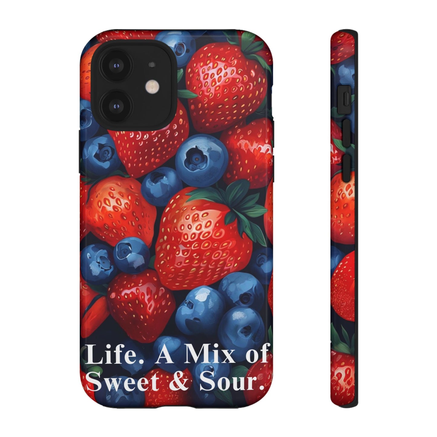 "Life. A Mix of Sweet and Sour" Mobile Phone Case