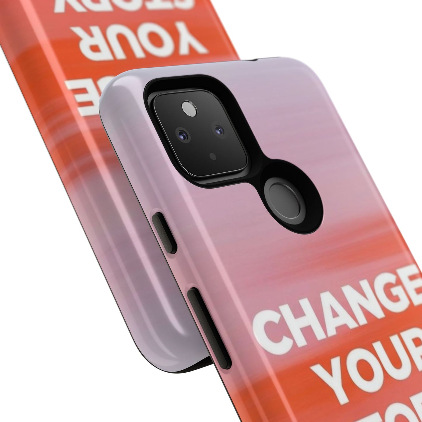 "Change Your Story" Mobile Phone Case