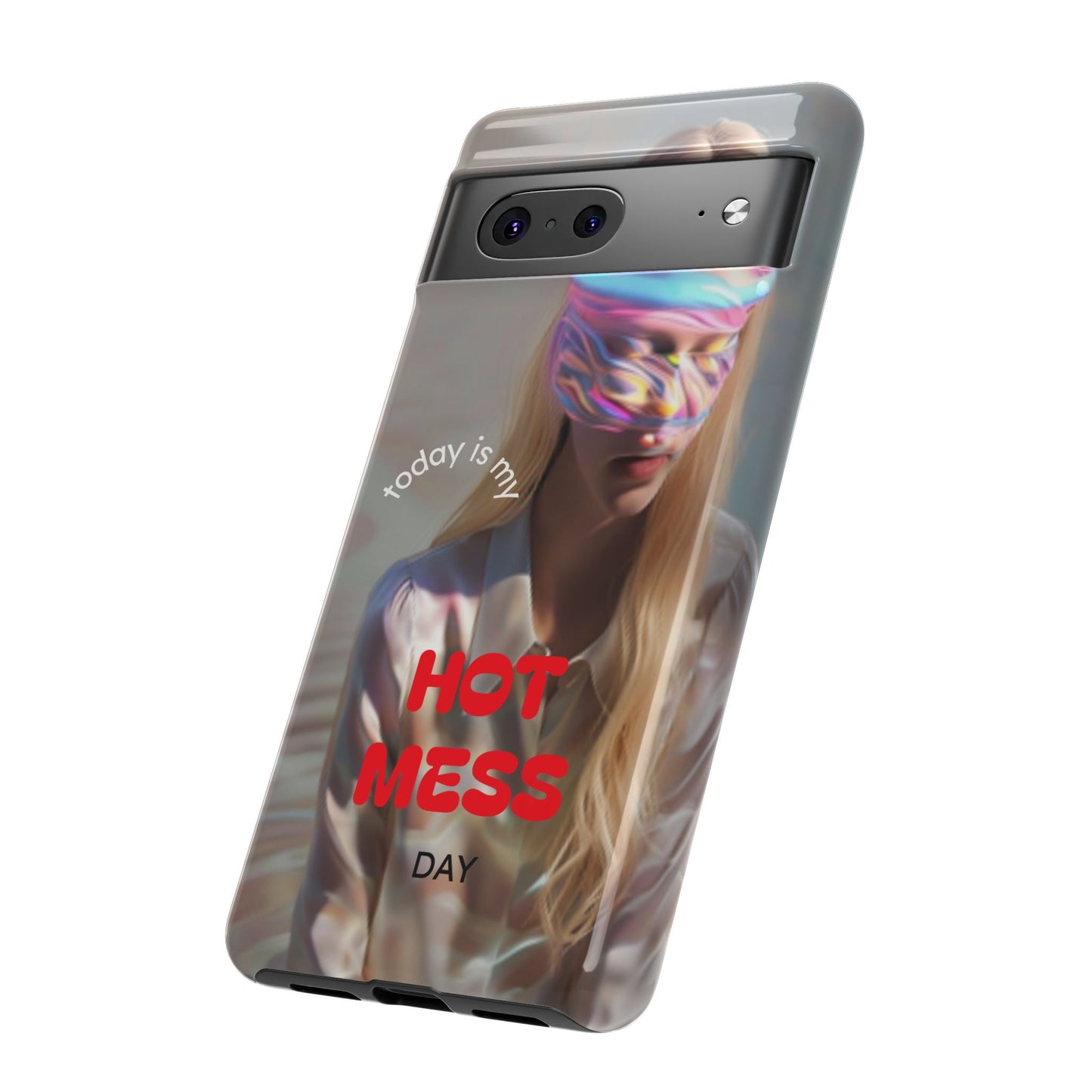 "Today is my Hot Mess Day" Mobile Phone Case
