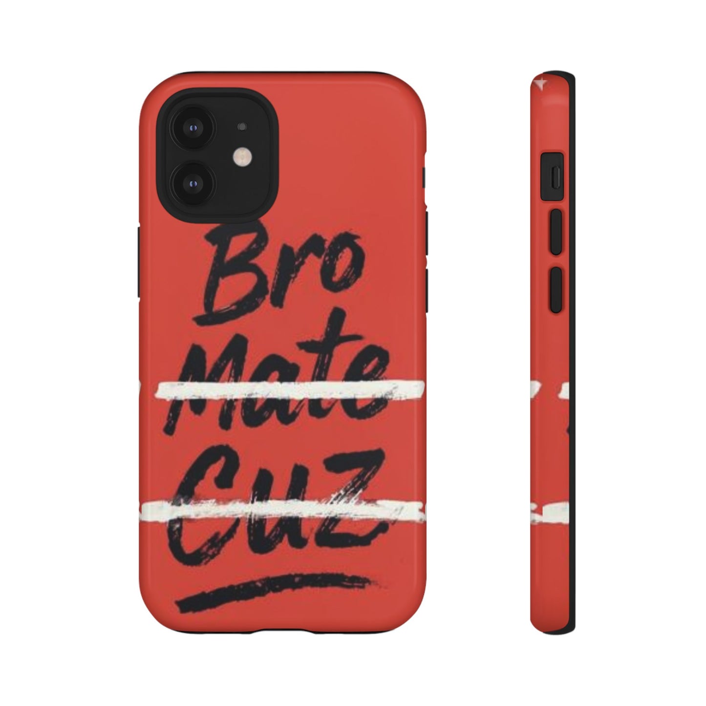 "Bro. Mate. Cuz." Mobile Phone Case