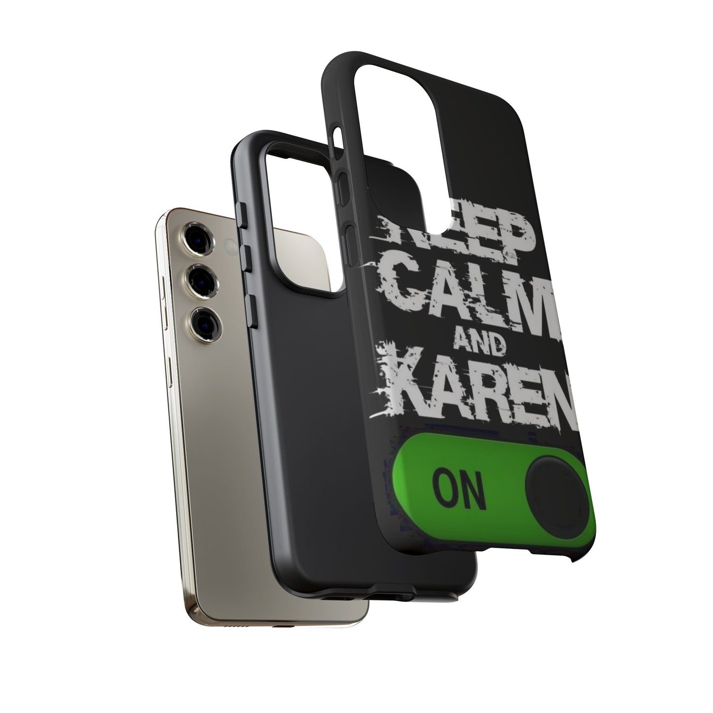 "Keep Calm and Karen On" Mobile Phone Case