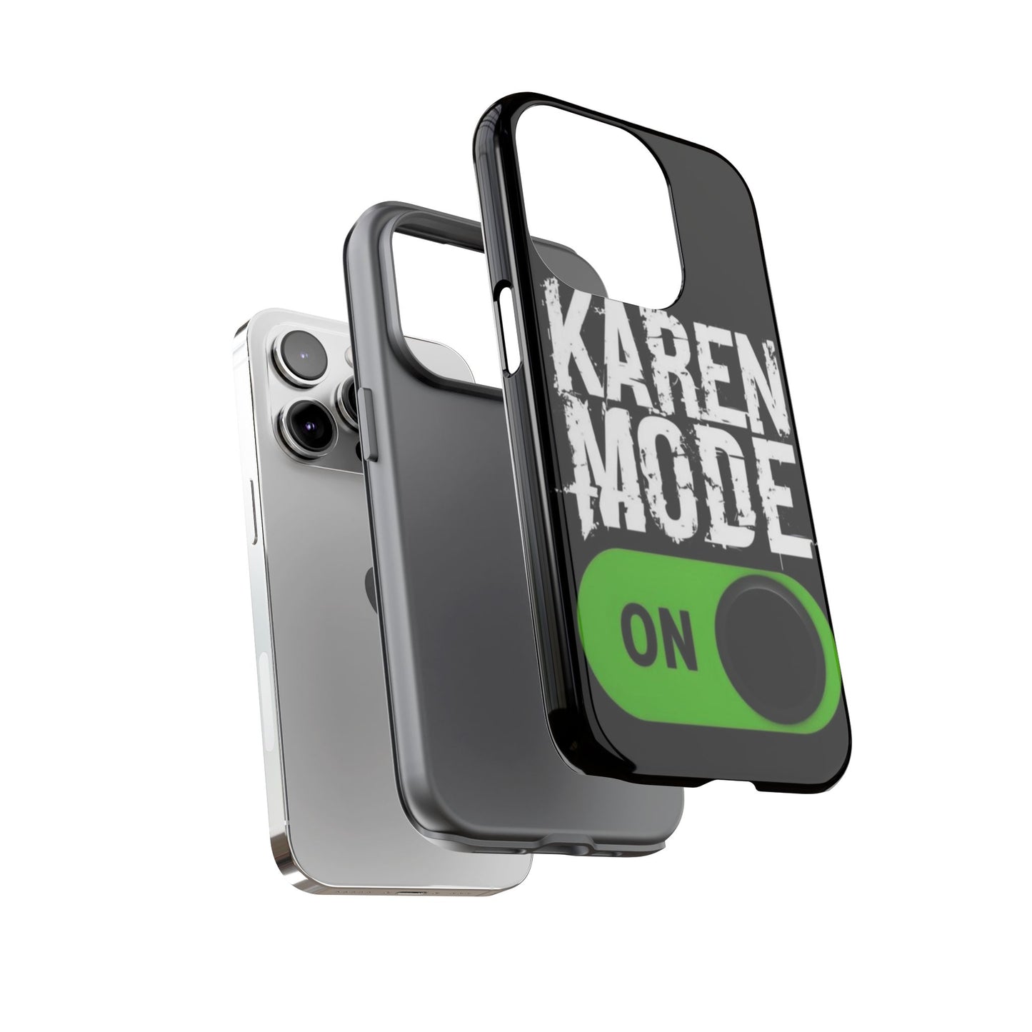 "Karen Mode On" Mobile Phone Case (green)