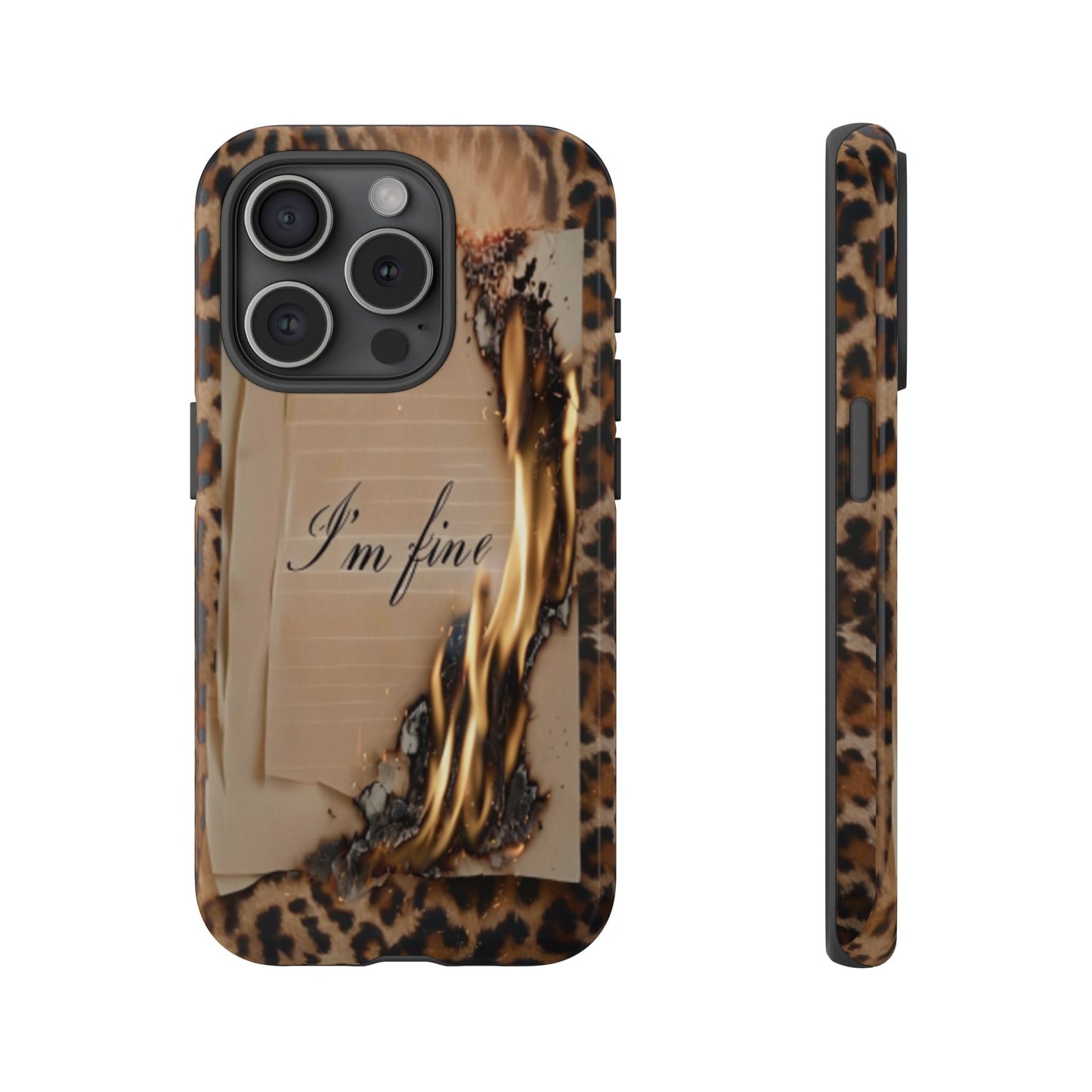 "I Am Fine" Mobile Phone Case