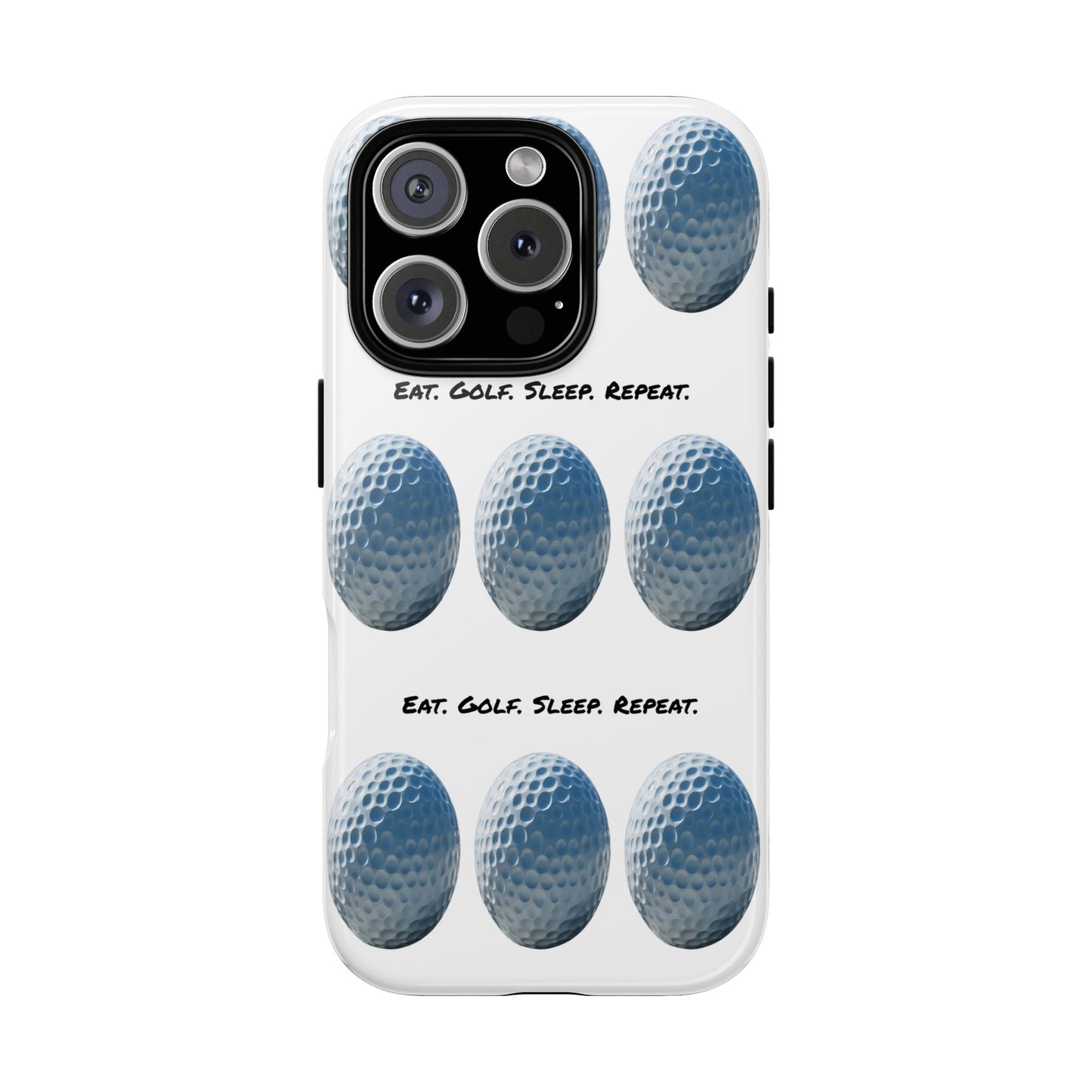 "Eat. Golf. Sleep. Repeat." Mobile Phone Case