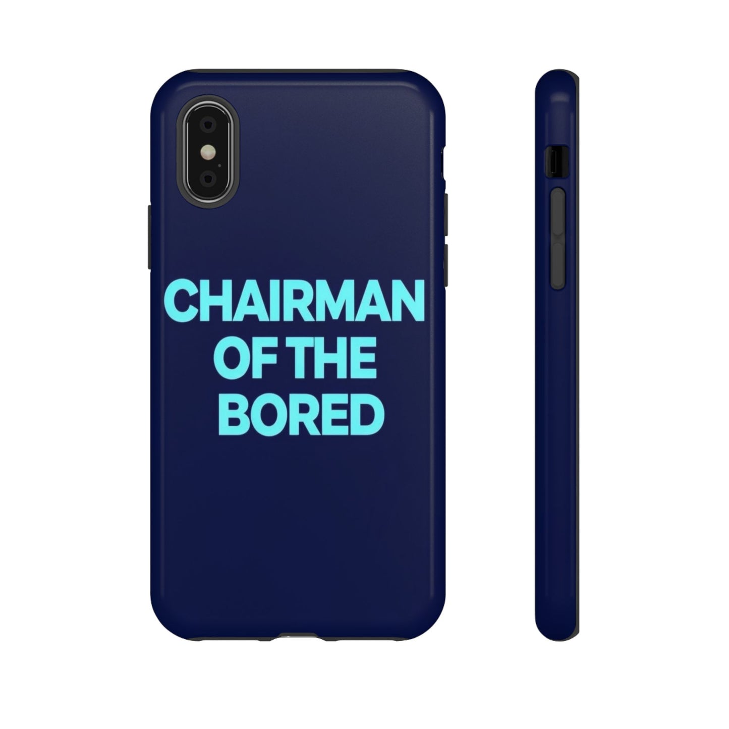 "Chairman of the Bored" Mobile Phone Case