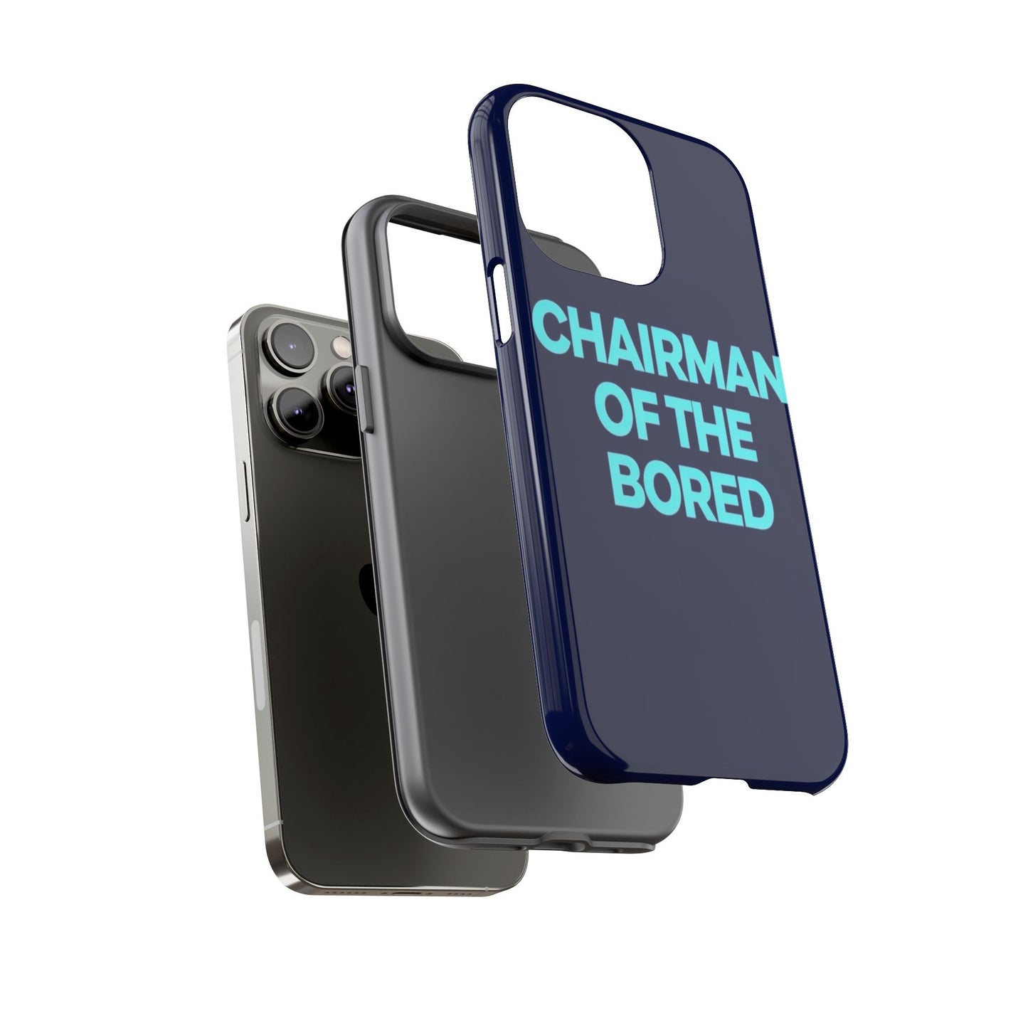 "Chairman of the Bored" Mobile Phone Case