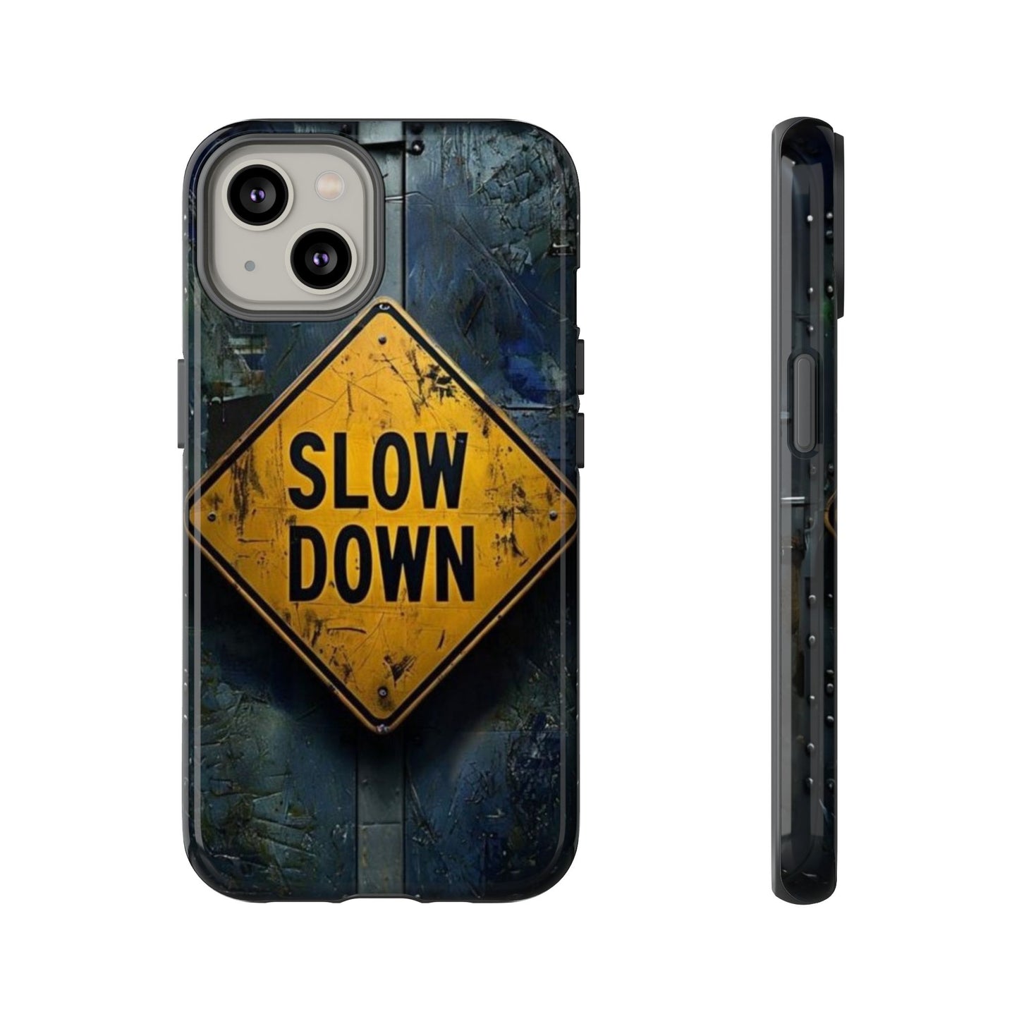 "Slow Down" Mobile Phone Case