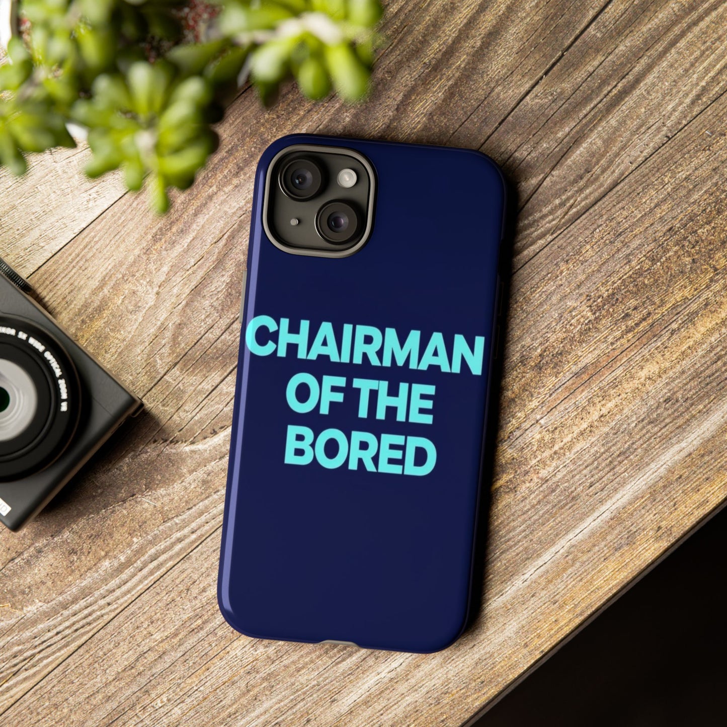 "Chairman of the Bored" Mobile Phone Case