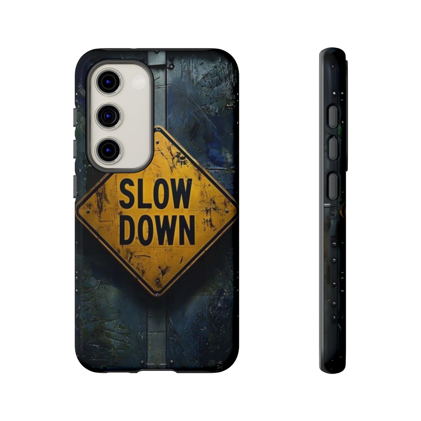 "Slow Down" Mobile Phone Case
