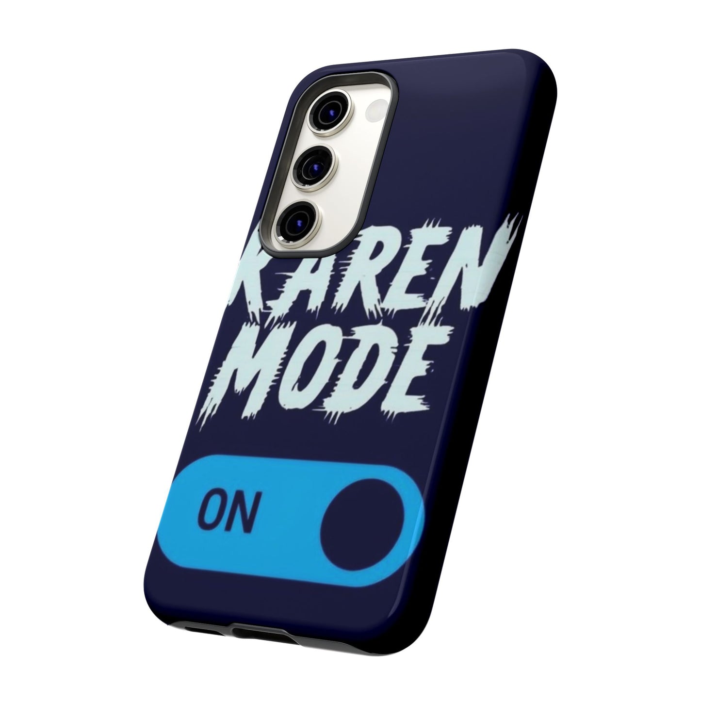 "Karen Mode On" Mobile Phone Case (blue)