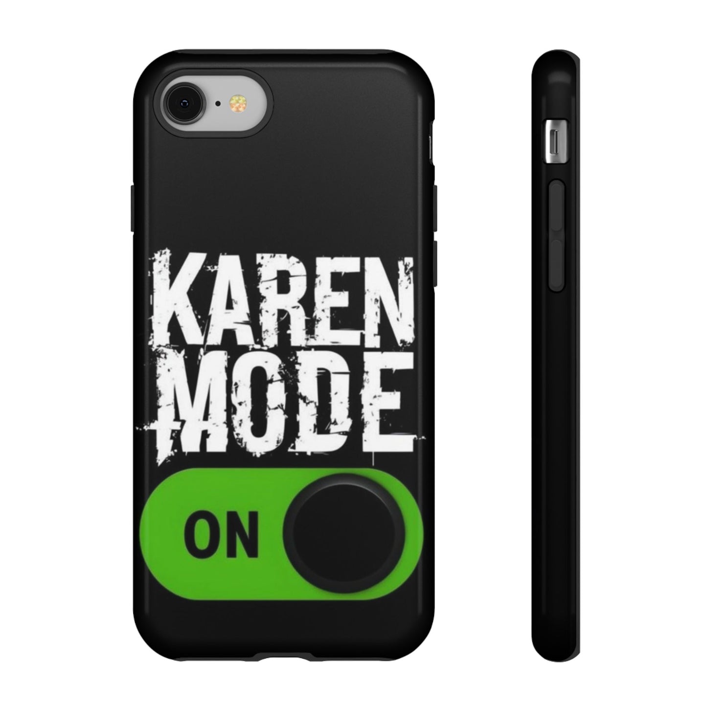 "Karen Mode On" Mobile Phone Case (green)